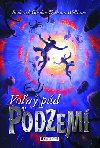 Von pd v podzem - Roderick Gordon; Brian Williams