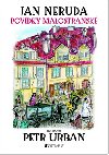 Povdky malostransk - Jan Neruda; Petr Urban