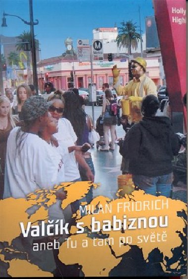 Valk s babiznou - Milan Fridrich
