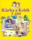 Klrka a Kubk v ZOO - Junior
