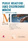 Public relations jako ovlivovn mnn - Jozef Ftorek
