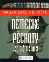 Organizace a bojit nmeck pchoty ve 2. svtov vlce - Chris Bishop