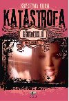 dol – Katastrofa - Sezna 1 - Krystyna Kuhn
