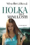 Holka bez minulosti - Vra ehkov