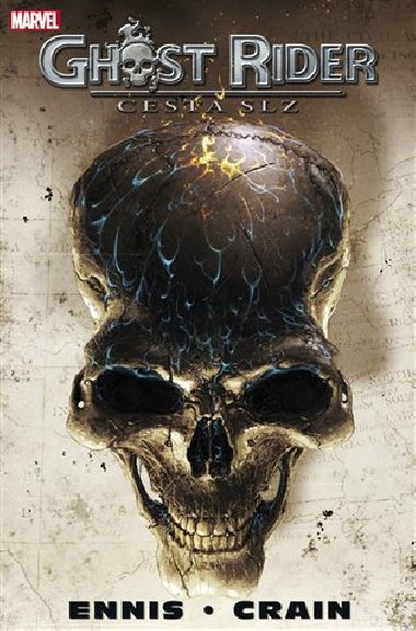 Ghost rider: cesta slz - Garth Ennis; Stuart Crainer