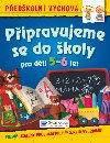 Pipravujeme se do koly pro dti 5-6 let - 