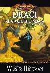 Draci zlatookho mga - Tracy Hickman; Margaret Weis