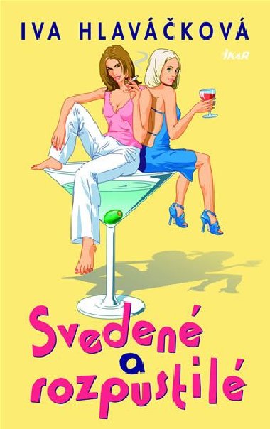 Sveden a rozpustil - Iva Hlavkov