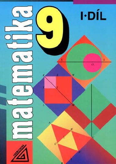 Matematika pro 9 ronk z,1.dl - Alena arounov