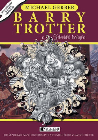 Barry trotter a zdechl kobyla - Michael Gerber