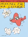 Maxipes fk na cestch - Rudolf echura; Ji alamoun