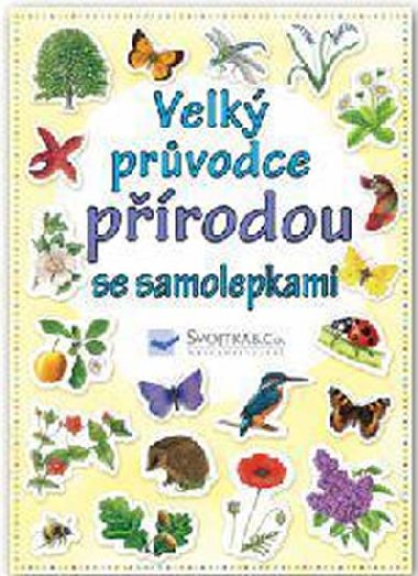 Velk prvodce prodou se samolepkami - 