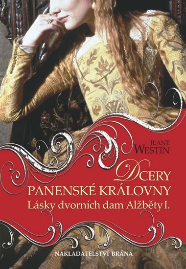 Dcery panensk krlovny - Jeane Westinov