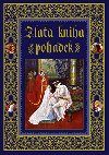 Zlat kniha pohdek - Karel Jaromr Erben; Boena Nmcov; Elika Krsnohorsk