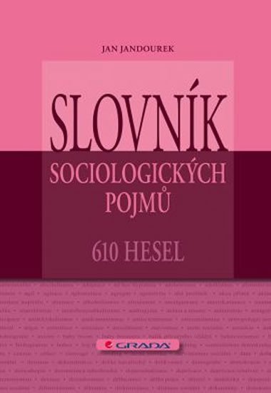Slovnk sociologickch pojm - Jan Jandourek