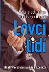 Lovci lid - Neslavn konce slavnch zloinc - Pierre Bellemare; Jean-Francois Nahmias