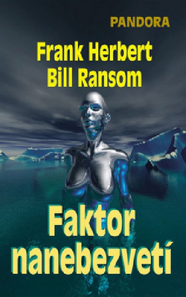 Faktor nanebevzet - Frank Herbert; Bill Ransom