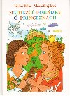 Nejhez pohdky o princeznch - Vclav ha; Vlasta vejdov