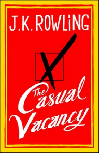 The casual vacancy - Joanne K. Rowlingov