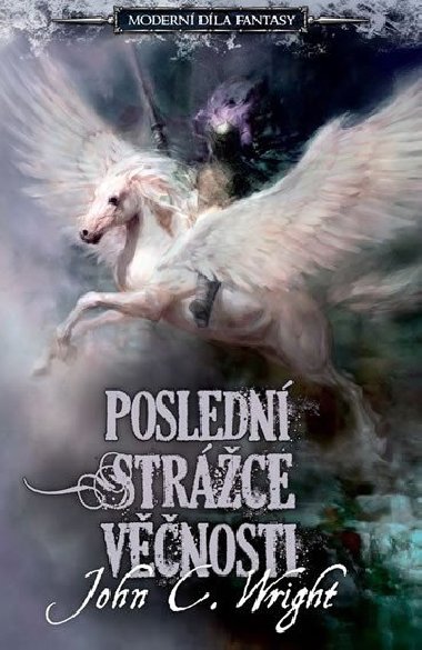 Posledn strce vnosti - John C. Wright