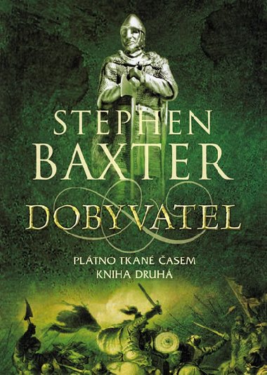 Dobyvatel - Stephen Baxter