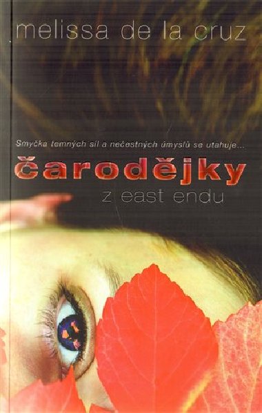 arodjky z east endu - Melissa de la Cruz