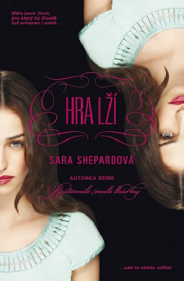 Hra l 1 - Sara Shepard
