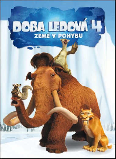 Doba ledová 4 země v pohybu - DreamWorks