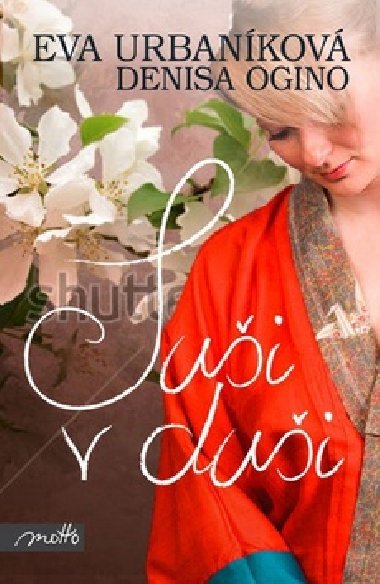 Sui v dui - Eva Urbankov; Denisa Ogino