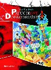 Pavikove dobrodrustv - Peter Gajdok; uba Suchalov