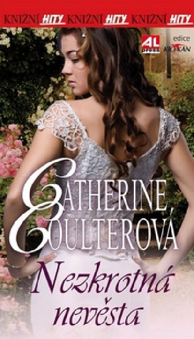 Nezkrotn nevsta - Catherine Coulterov