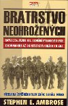 Bratrstvo neohroench - Stephen E. Ambrose