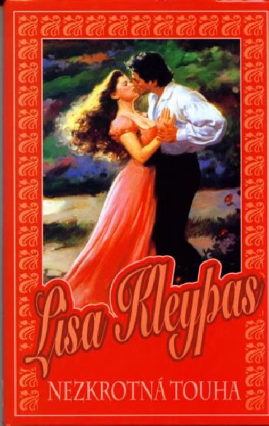Nezkrotn touha - Lisa Kleypas