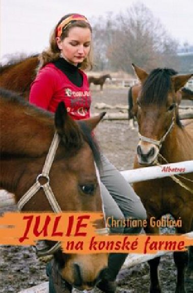 Julie na kosk farm - Christiane Gohlov; Magdalena Martnkov