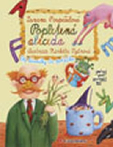 Popletená abeceda - Dej básničky do pořádku - Zuzana Pospíšilová