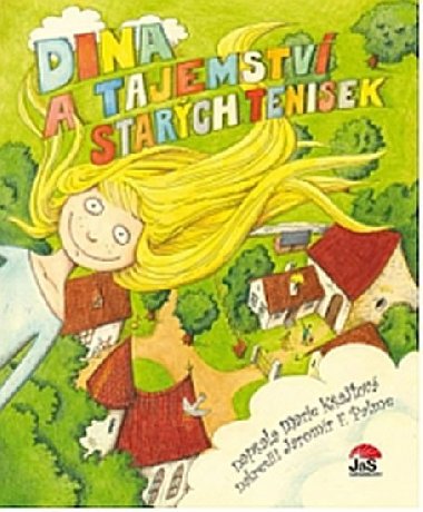 Dina a tajemstv starch tenisek - Marie Kajtov; Jaromr Frantiek Palme
