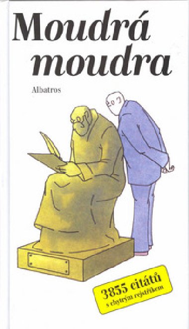 Moudr moudra - Michal Ptek; Miroslav Bartk