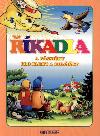 kadla a bsniky pro kluky a holiky - 