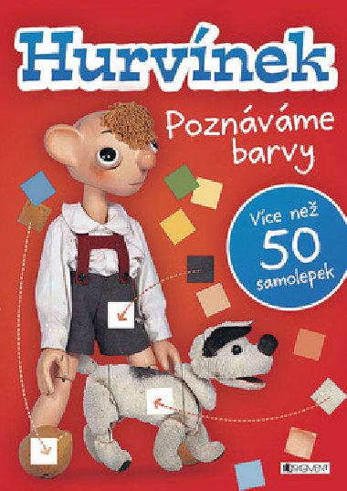 Hurvnek - Poznvme barvy – vce ne 50 samolepek - Helena tchov