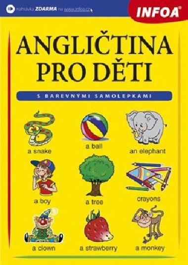 Angličtina pro děti - English for Children - Morávková V., Smith-Dluhá Gabrielle