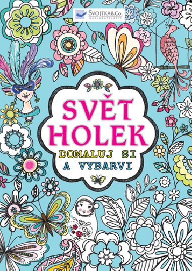Svt holek domaluj si a vybarvi - 