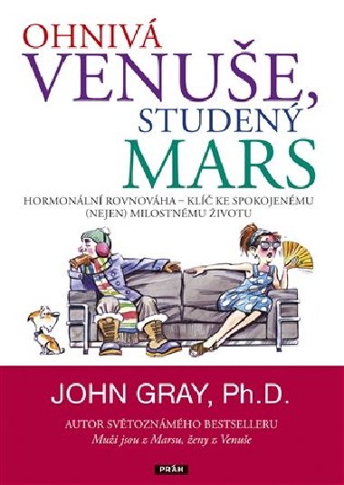 Ohnivá Venuše, studený Mars - John Gray