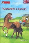 Vyprvn o konch - Klaus-Peter Wolf; Irmtraut Teltau