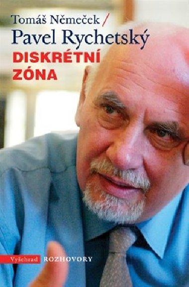 Diskrtn zna - Tom Nmeek; Pavel Rychetsk