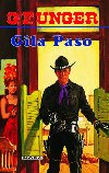 Gila paso - G. F. Unger