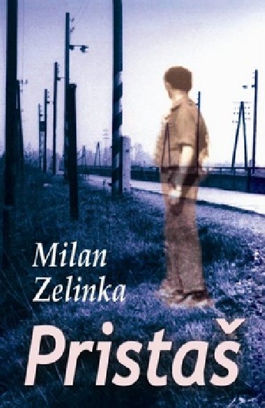 Prista - Milan Zelinka