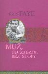 Mu, o zmizol bez stopy - ric Faye