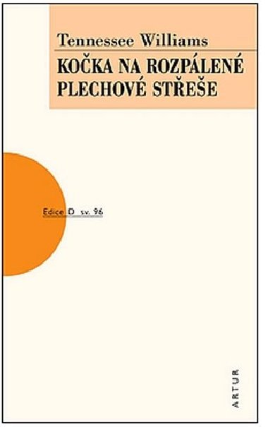Koka na rozplen plechov stee - Tennessee Williams