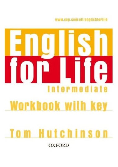 English for life intermediate workbook with key - Tom Hutchinson