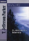 S chladnou hlavou - T. Jefferson Parker